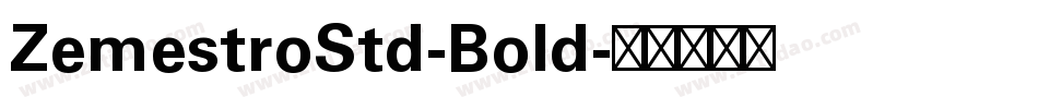 ZemestroStd-Bold字体转换