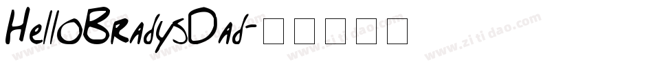 HelloBradysDad字体转换