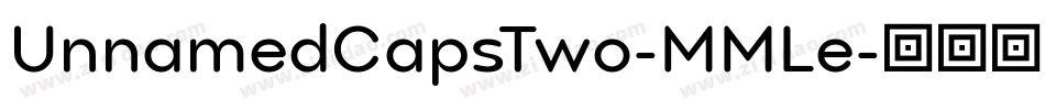 UnnamedCapsTwo-MMLe字体转换