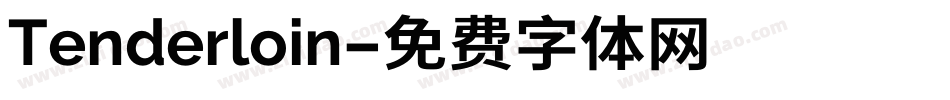 Tenderloin字体转换