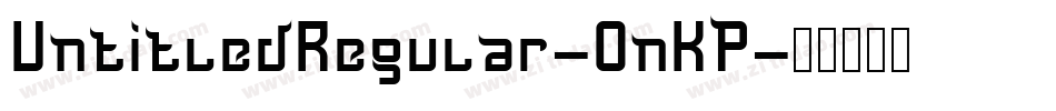 UntitledRegular-OnKP字体转换 UntitledRegular-OnKP字体转换