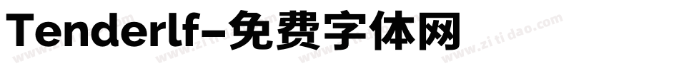 Tenderlf字体转换