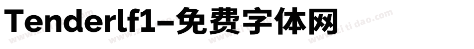 Tenderlf1字体转换