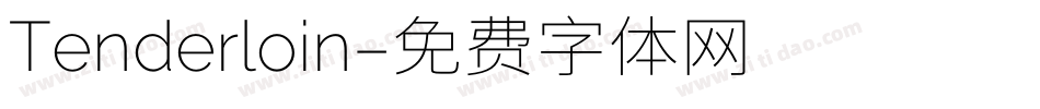 Tenderloin字体转换