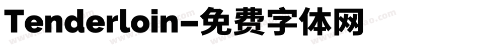 Tenderloin字体转换
