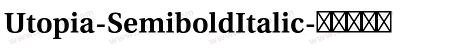 Utopia-SemiboldItalic字体转换