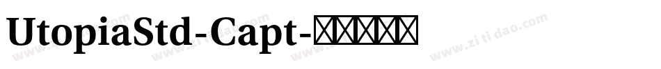 UtopiaStd-Capt字体转换