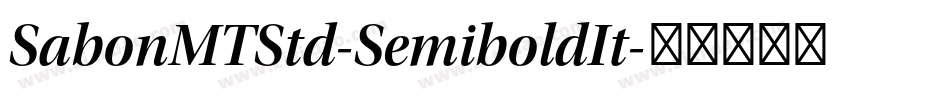 SabonMTStd-SemiboldIt字体转换