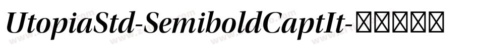 UtopiaStd-SemiboldCaptIt字体转换
