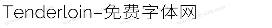 Tenderloin字体转换