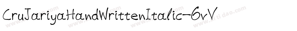 CruJariyaHandWrittenItalic-6vVY字体转换