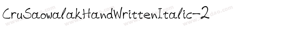 CruSaowalakHandWrittenItalic-2rod字体转换