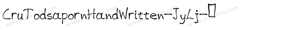 CruTodsapornHandWritten-JyLj字体转换