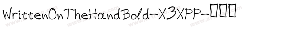 WrittenOnTheHandBold-X3XPP字体转换