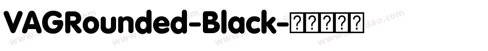 VAGRounded-Black字体转换