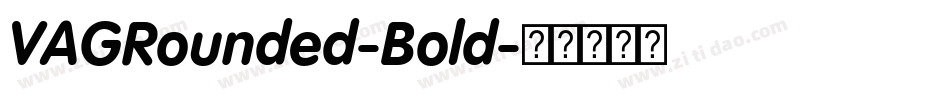 VAGRounded-Bold字体转换