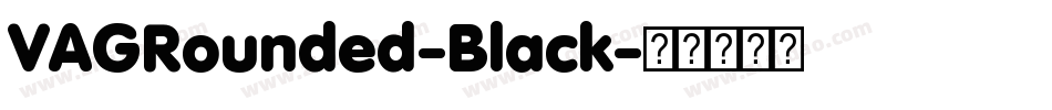 VAGRounded-Black字体转换