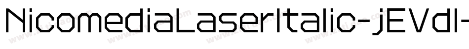 NicomediaLaserItalic-jEVdl字体转换