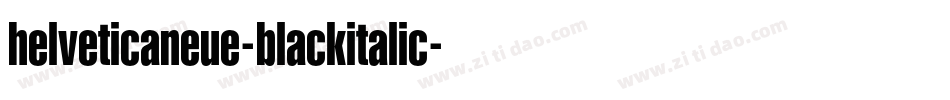 helveticaneue-blackitalic字体转换