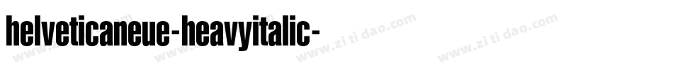 helveticaneue-heavyitalic字体转换