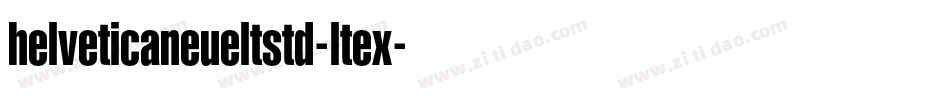 helveticaneueltstd-ltex字体转换