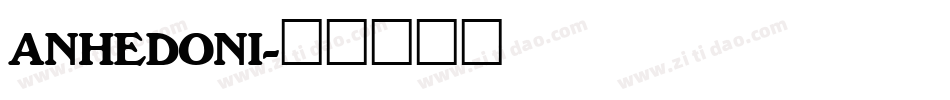 anhedoni字体转换