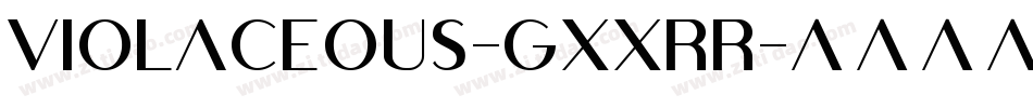 Violaceous-gxxrR字体转换