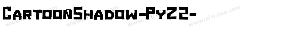 CartoonShadow-PyZ2字体转换