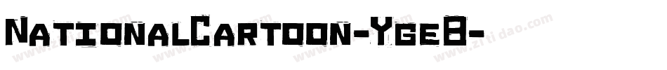 NationalCartoon-Yge8字体转换