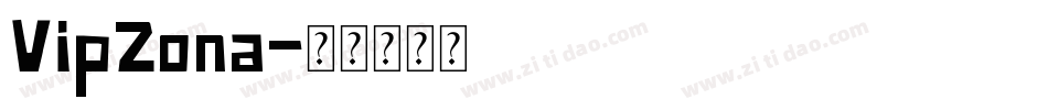 VipZona字体转换