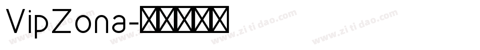 VipZona字体转换