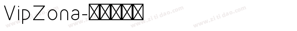 VipZona字体转换