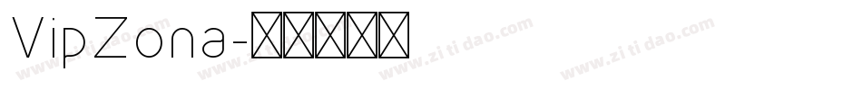 VipZona字体转换