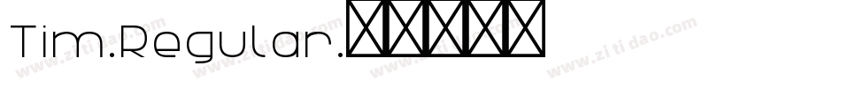 Tim-Regular字体转换