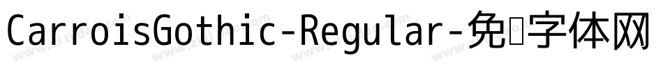 CarroisGothic-Regular字体转换