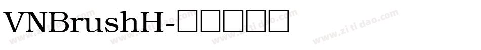 VNBrushH字体转换