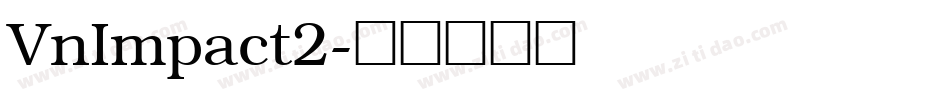 VnImpact2字体转换