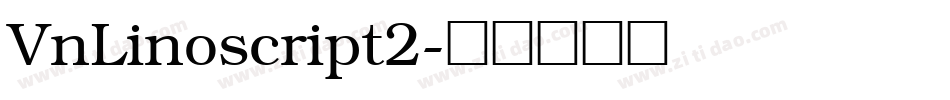 VnLinoscript2字体转换