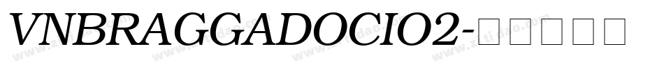 VnBraggadocio2字体转换
