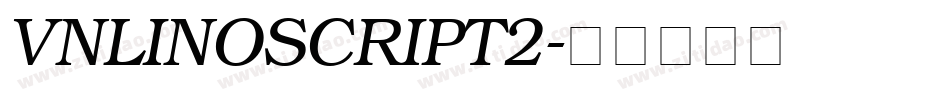 VnLinoscript2字体转换
