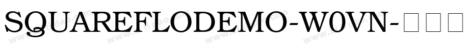Squareflodemo-W0Vn字体转换