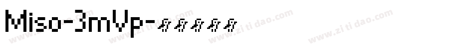 Miso-3mVp字体转换