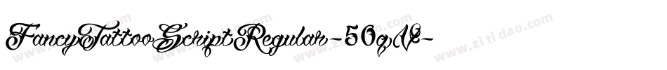 FancyTattooScriptRegular-50qV字体转换