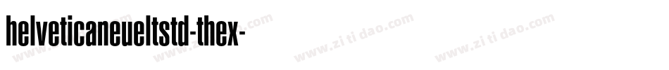 helveticaneueltstd-thex字体转换