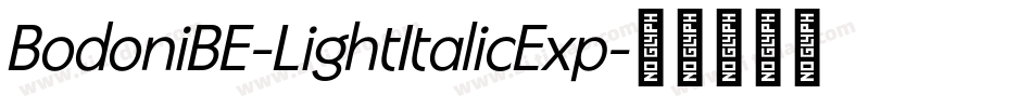 BodoniBE-LightItalicExp字体转换