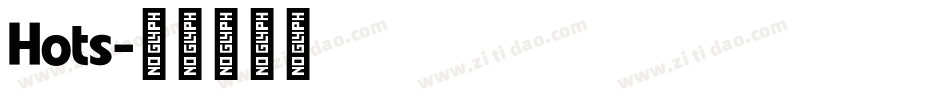 Hots字体转换