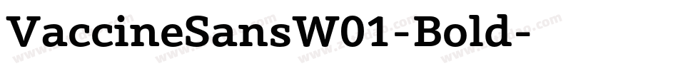 VaccineSansW01-Bold字体转换