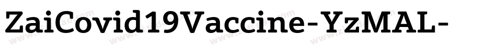 ZaiCovid19Vaccine-YzMAL字体转换