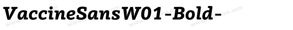VaccineSansW01-Bold字体转换