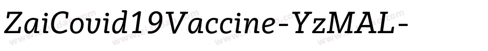 ZaiCovid19Vaccine-YzMAL字体转换